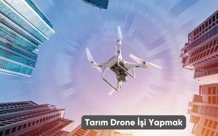 Tarım Drone İşi Yapmak